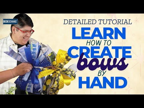 Detailed Tutorial] Learn how to create bows by Hand | DecoExchange