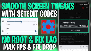 Smooth Screen Tweaks For Gaming : No Root || Get Max 90 FPS & Fix FPS Shutters || Boost Performance