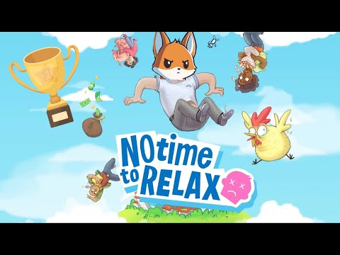 No Time to Relax | Нет времени на отдых | Игра на кубок