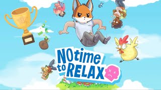 No Time to Relax | Нет времени на отдых | Игра на кубок