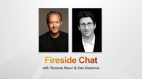 Fireside chat with Terence Mauri and Des Dearlove