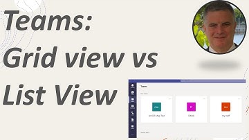 Microsoft Teams EDU:  Grid view vs List view