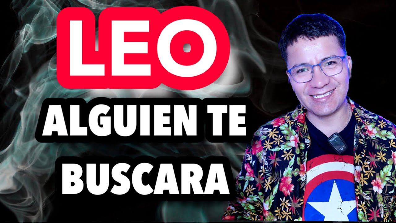 LEO ♌️  ALGUIEN TE BUSCARA POR AMOR ❤️  Y ESTO CAUSA CELOS DE LOS DEMAS