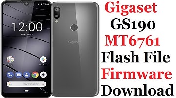 Gigaset GS190 MT6761 Flash Firmware file Download