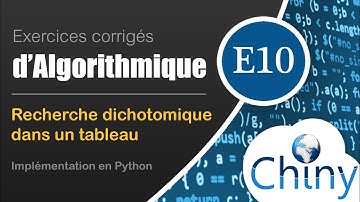 Recherche dichotomique dans un tableau - Algorithme & programme Python