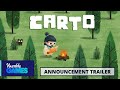 Carto | Puzzle Adventure | Announcement Trailer