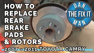 2007 - 2011 Toyota Camry Replacing Rear Brake Pads & Rotors - Easy DIY Tutorial with Torque Specs! 2007 - 2011 Toyota Camry Replacing Rear Brake Pads & Rotors - Easy DIY Tutorial with Torque Specs!
