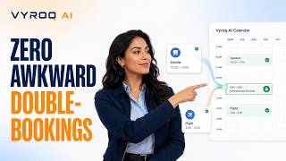 Two-Way Calendar Sync — Zero Awkward Double-Bookings with Vyroq AI
