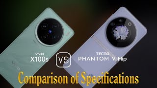 vivo X100s vs. Tecno Phantom V Flip: A Comparison of Specifications