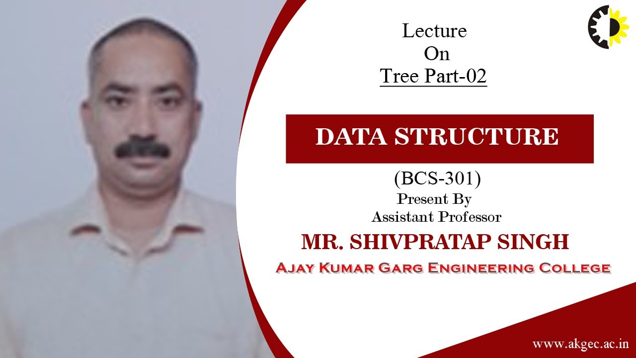 TREE PART-02 | DATA STRUCTURE | LECTURE 02 BY MR. SHIVPRATAP SINGH ...