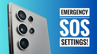 How to set up Emergency and SOS on Samsung Galaxy S24 Ultra!