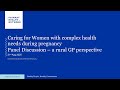 Caring for women with complex health needs during pregnancy - a rural GP perspective