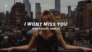 Nimus - I Won't Miss You (feat. ODBLU) [Lyrics] chords