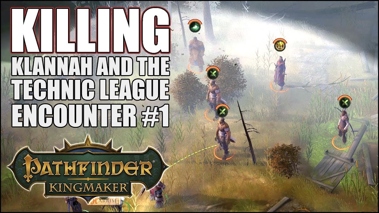 Pathfinder Kingmaker - Klannah and the Technic League Encounter 1 - YouTube