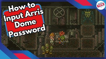How to Input Arris Dome Password on SNES & Steam in Chrono Trigger