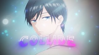 Collide 💙 - Loving Yamada [Edit/AMV] !