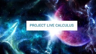 Project Live Calculus Advertisement Intro