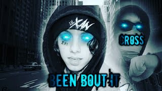 Cross ft Lil Xan - Been Bout It Remix ( Official Music )