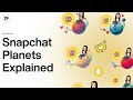 Snapchat Planets Explained: What Do Snapchat Planets Mean?