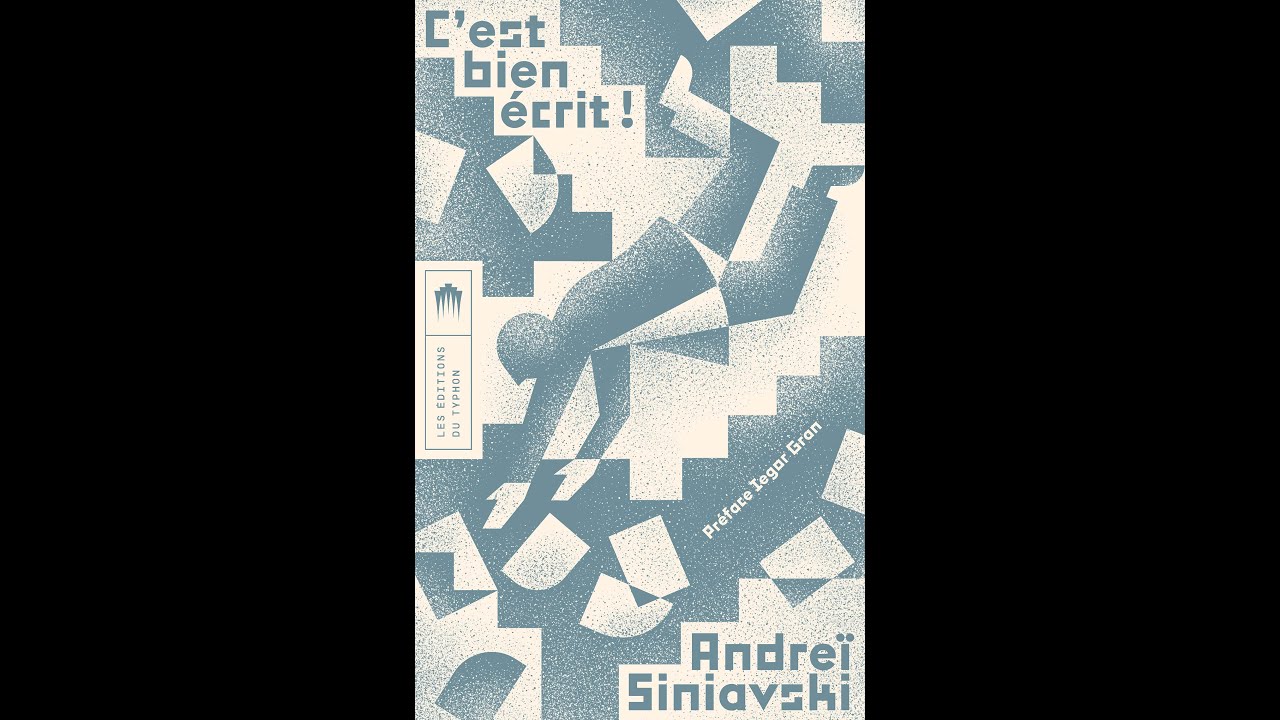 C'est bien écrit ! d'Andreï Siniavski YouTube