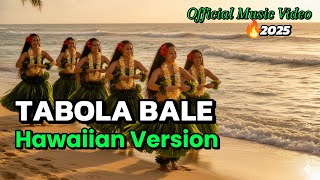 Download lagu 🔥 TABOLA BALE  Versi HAWAII 💃 Ōlelo Hawaiʻi Songs Viral 2025 –