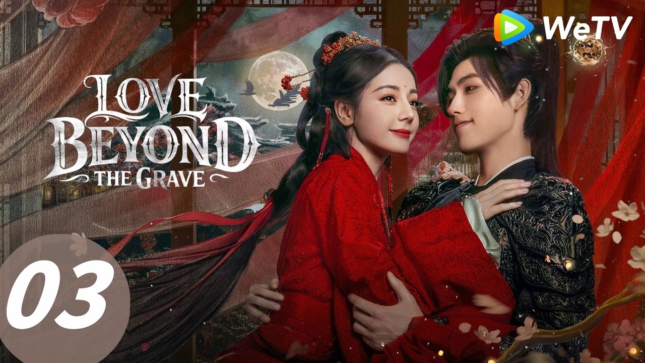 ENG SUB【Love Beyond the Grave白日提灯】EP03 | Ruler of All Spirits vs Young General | Dilraba, Chen FeiYu