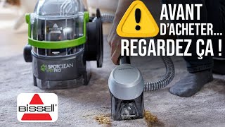 Bissell SpotClean Pet Pro avis – ce qu'il faut savoir avant d'acheter
