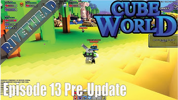 Cube World Pre-Update with Friends Ep. 13 "We Break the Game!"