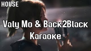 Valy Mo & Back2Black - Karaoke