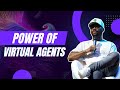 The power of virtual agents  ai