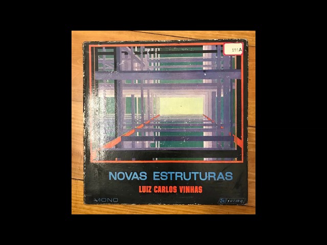 Lp / Luiz Carlos Vinhas ‎/ Novas Estruturas / 1964 - YouTube