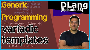 [Dlang Episode 88] D Language - Templates - Part 5 of n - Variadic Templates (i.e. Seq Parameters)