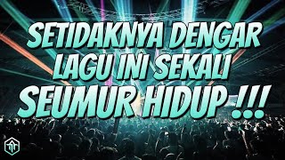 SETIDAKNYA DENGAR LAGU INI SEKALI SEUMUR HIDUP !!! DJ GALAU FULL BASS REMIX TERBARU 2022