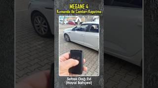 Megane 4 Kumanda Ile Camları Kapama