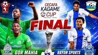 LIVE🔴 RAYON SPORTS FC VS GOR MAHIA FC FINAL CECAFA KAGAME CUP AMAHORO STADIUM 2026