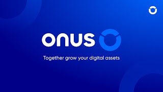 ONUS - Together grow your digital assets