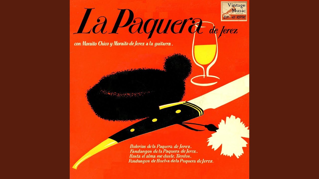 Fandangos De La Paquera De Jerez
