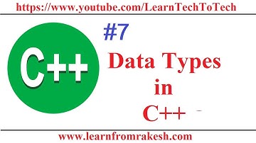 C++ Programming #7: Data Types and its Type in C++