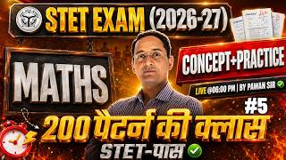 STET EXAM (2026-27) | MATHS | 200-पैटर्न की क्लास🔥| #5 | STET-पास✔️ | BY PAWAN SIR