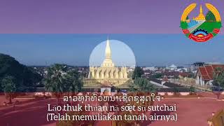 Pheng Sat Lāo – lagu kebangsaan Laos (ເພງຊາດລາວ) dengan terjemahan Indonesia