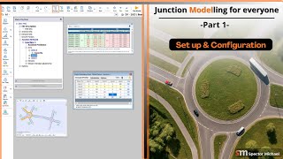 TRL Junctions Modelling Tutorial | Initial Set Up and Configuration – Part 1