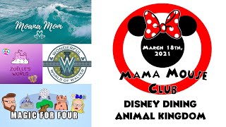 Mama Mouse Club LIVE - Animal Kingdom Disney Dining @ZoellesWorld
