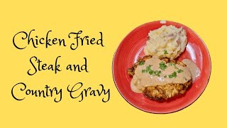 Chicken Fried Steak and Country Gravy