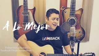 Video thumbnail of "A Lo Mejor - Banda MS - Sergio Serrano (Cover)"