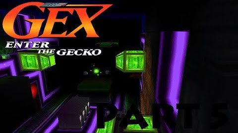 Gex Enter the Gecko Part 5: www.dotcom.com