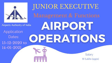 Airport Operations - Junior Executive - Airports Authority of India (AAI) || Functions & Management.