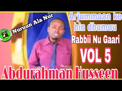Abdurahman Husseen vol 5 Arjummaan kee dhumu