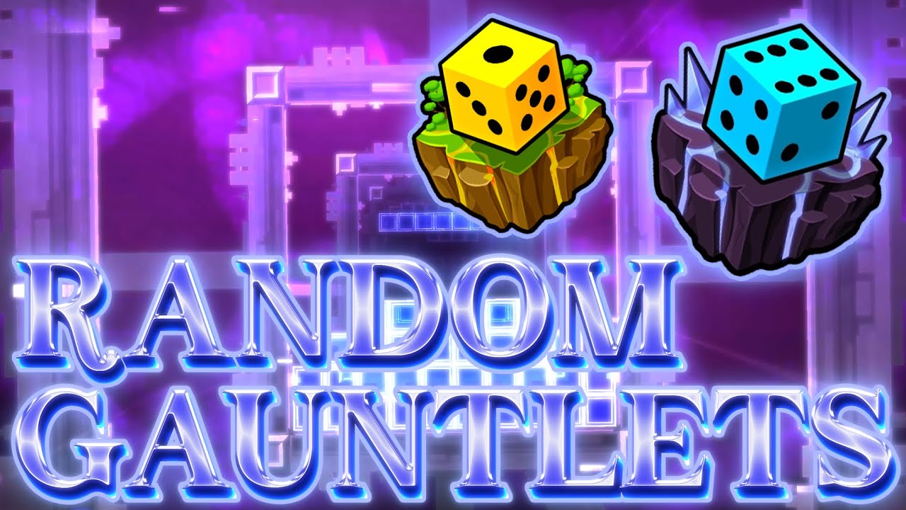 Will these gauntlets make me like RNG gameplay? (Random and Chance Gauntlet) | Geometry Dash