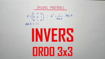 INVERS Matriks Ordo 3x3