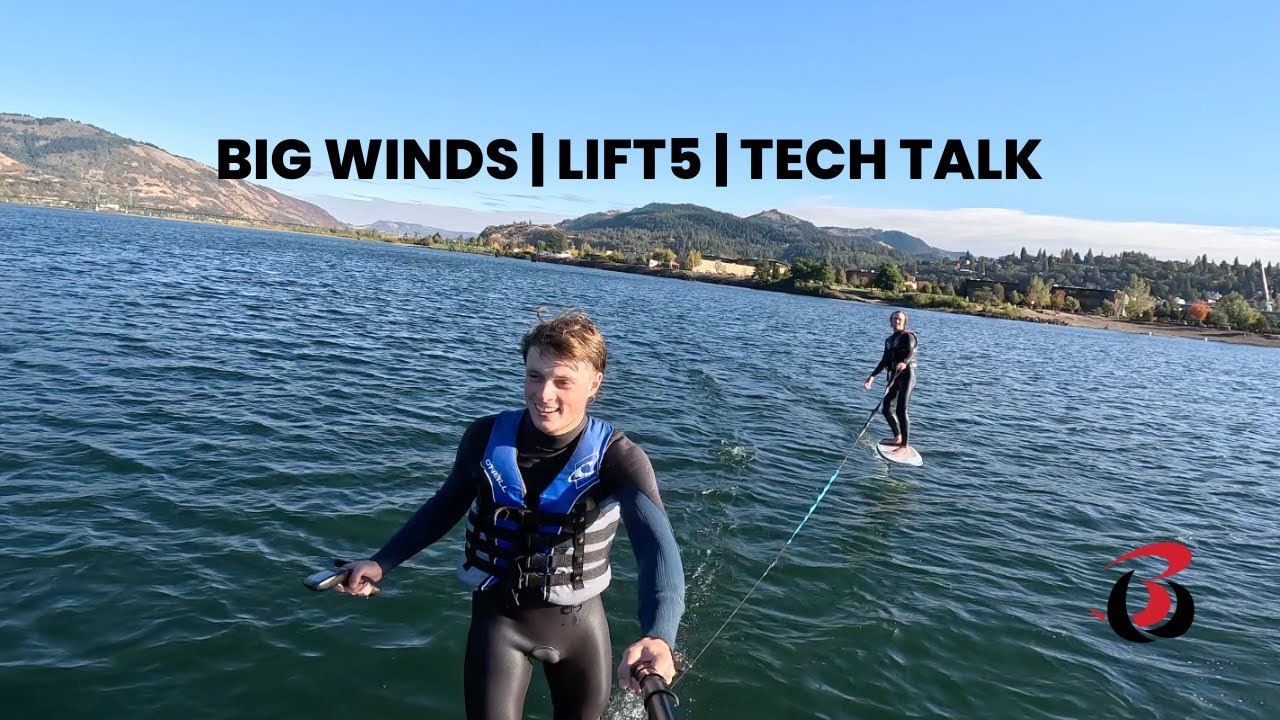Big Winds | Lift5 | Tech Talk